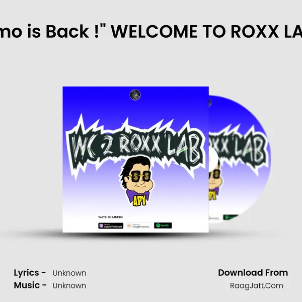 "Jammo is Back !" WELCOME TO ROXX LAB EP. 1 Cover