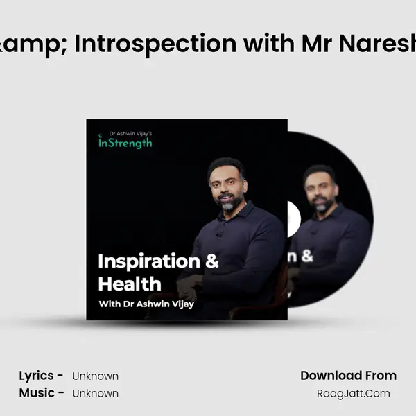 Episode 22 - Success & Introspection with Mr Naresh Iyer, Playback Singer. MP3 Song by  Cover