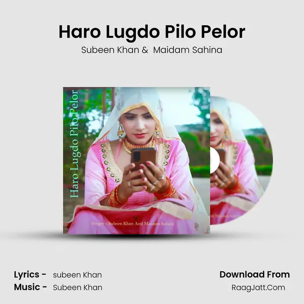 Haro Lugdo Pilo Pelor mp3 song