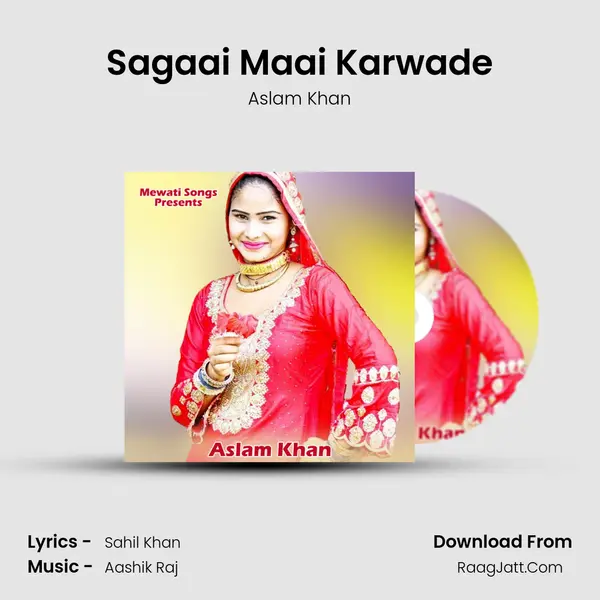 Sagaai Maai Karwade mp3 song