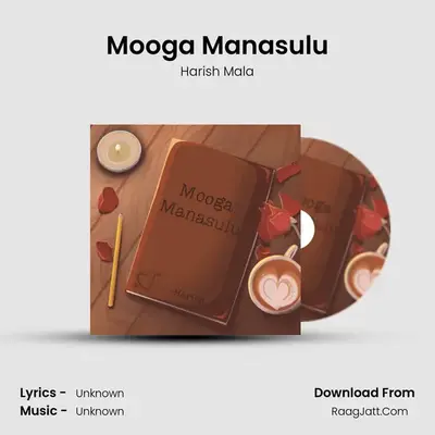 Mooga Manasulu - Harish Mala