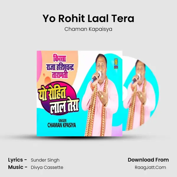 Yo Rohit Laal Tera MP3 Song by Chaman Kapaisya Cover