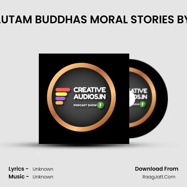 MAHATMA GAUTAM BUDDHA'S MORAL STORIES BY AJAY TAMBE MP3 Song by  Cover