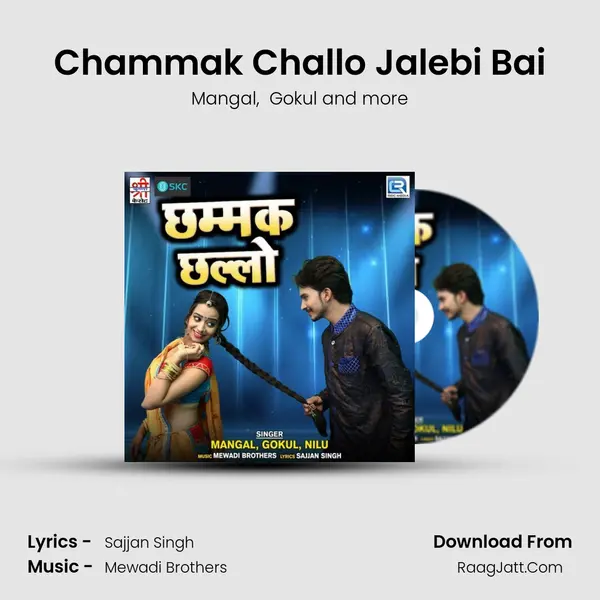 Chammak Challo Jalebi Bai MP3 Song by Mangal Cover
