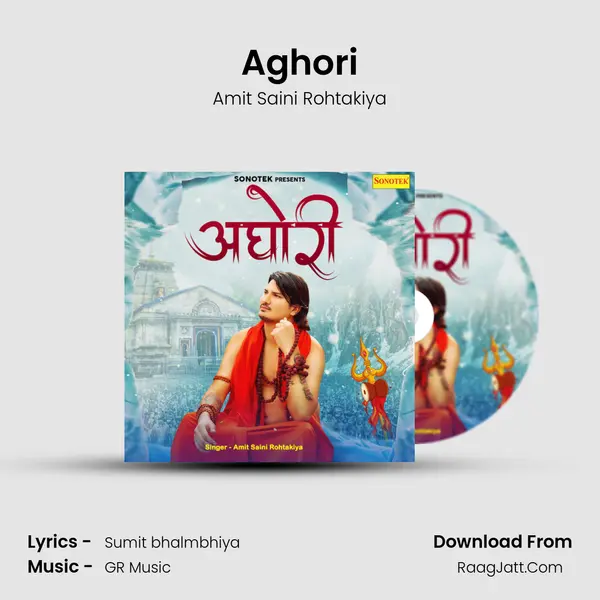Aghori - Amit Saini Rohtakiya