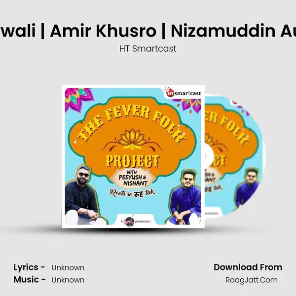 Qawwali | Amir Khusro | Nizamuddin Auliya MP3 Song by HT Smartcast Cover
