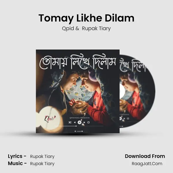 Tomay Likhe Dilam mp3 song