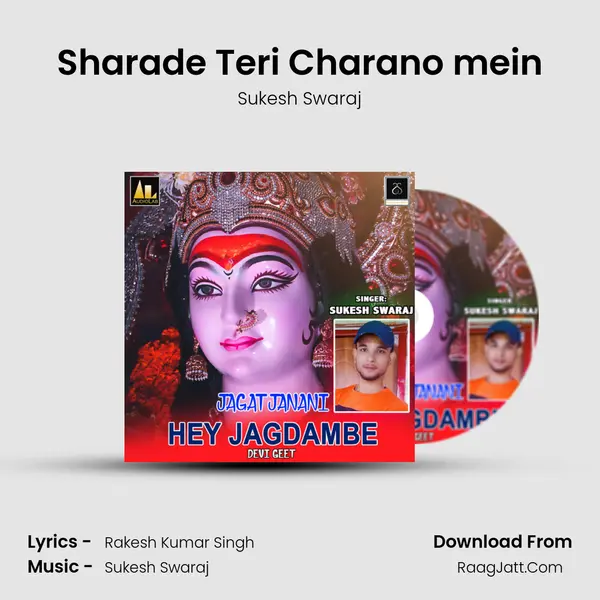 Sharade Teri Charano mein MP3 Song by Sukesh Swaraj Cover