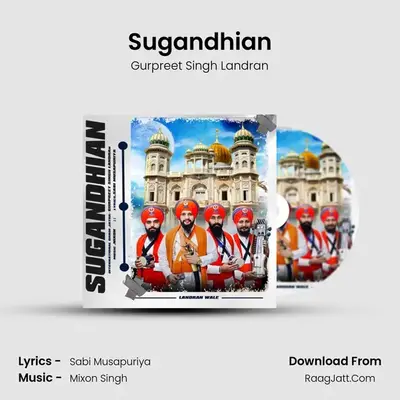 Sugandhian MP3 Song by Gurpreet Singh Landran Cover