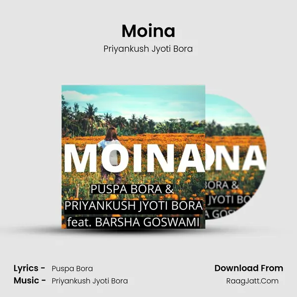 Moina MP3 Song by Priyankush Jyoti Bora Cover