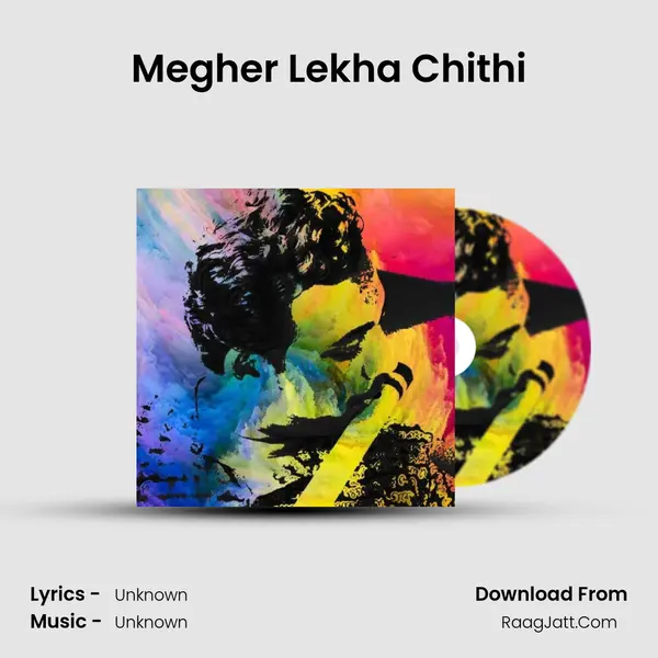 Megher Lekha Chithi MP3 Song by  Cover