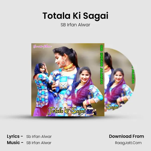 Totala Ki Sagai mp3 song
