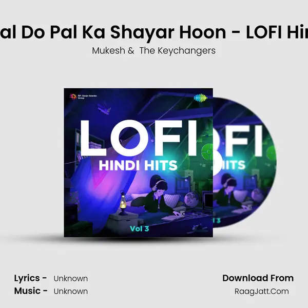 Main Pal Do Pal Ka Shayar Hoon - LOFI Hindi Mix Cover