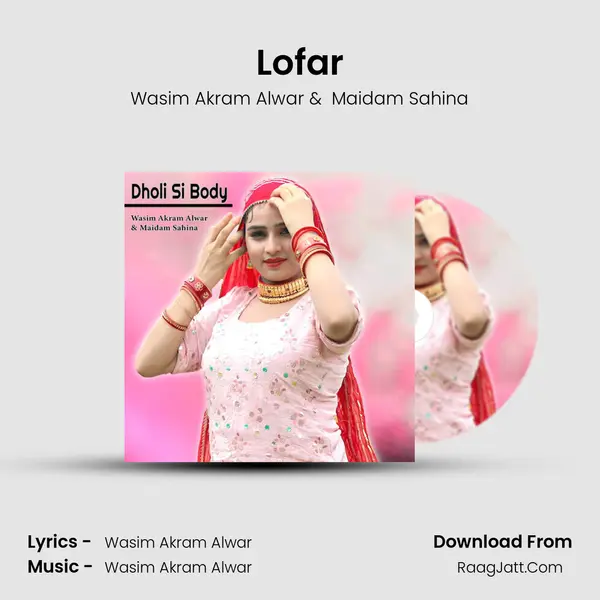 Lofar MP3 Song by Wasim Akram Alwar Cover