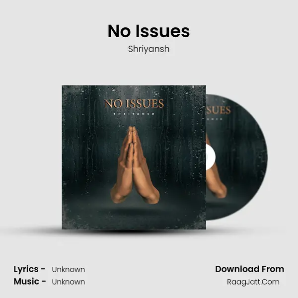 No Issues - Shriyansh