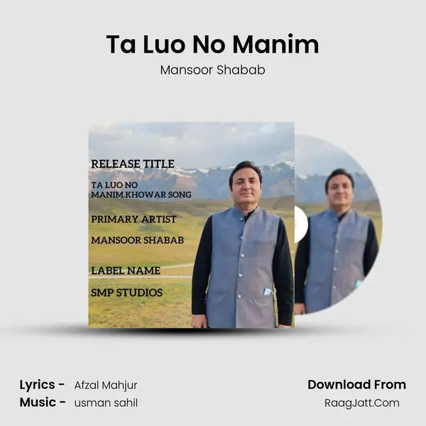 Ta Luo No Manim MP3 Song by Mansoor Shabab Cover