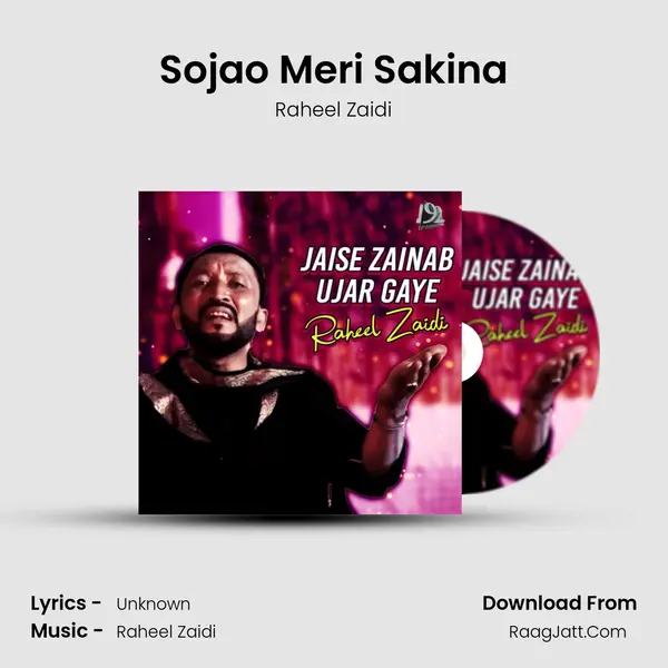 Sojao Meri Sakina MP3 Song by Raheel Zaidi Cover