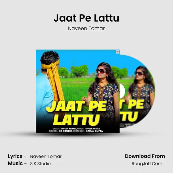 Jaat Pe Lattu mp3 song