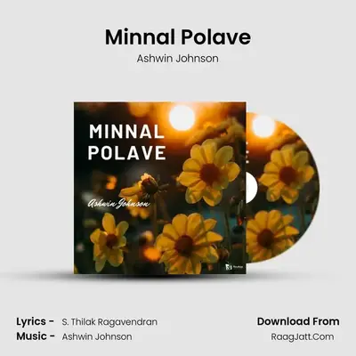 Minnal Polave - Ashwin Johnson