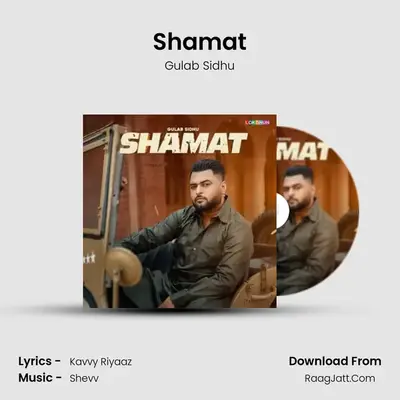Shamat - Gulab Sidhu
