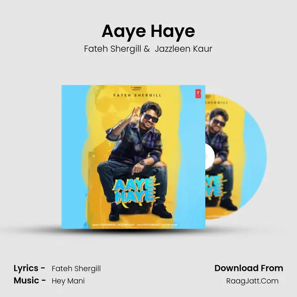 Aaye Haye - Fateh Shergill