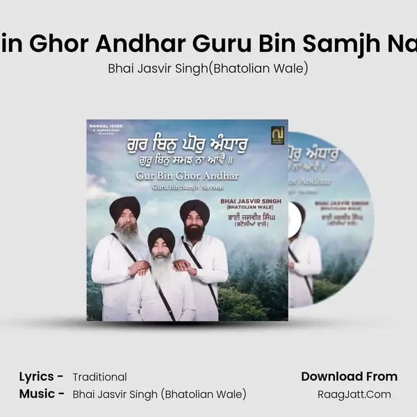 Gur Bin Ghor Andhar Guru Bin Samjh Na Avai Cover