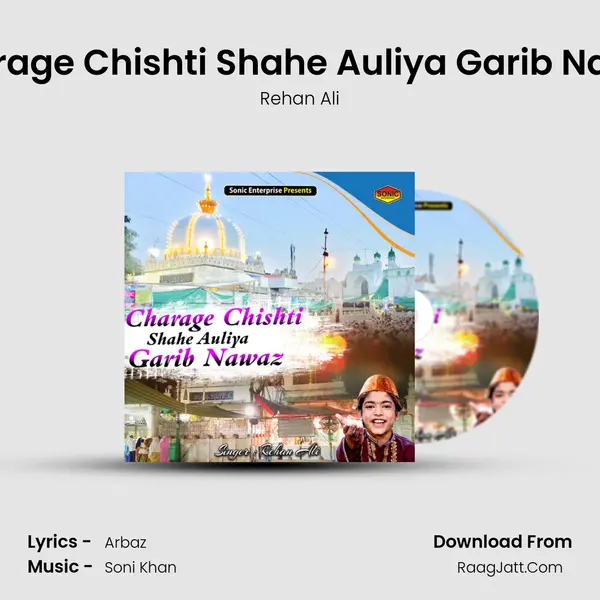 Charage Chishti Shahe Auliya Garib Nawaz mp3 song