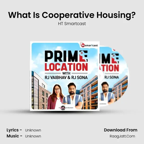 What Is Cooperative Housing? MP3 Song by HT Smartcast Cover
