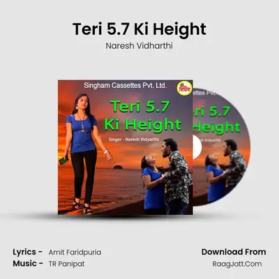 Teri 5.7 Ki Height MP3 Song by Naresh Vidharthi Cover
