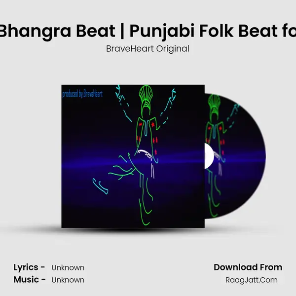Energetic Bhangra Beat | Punjabi Folk Beat for Bhangra - BraveHeart Original