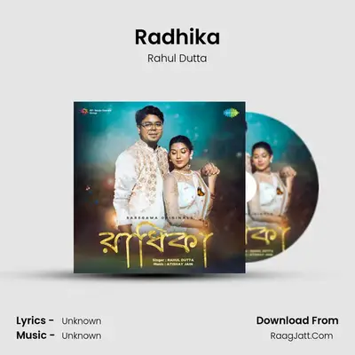 Radhika - Rahul Dutta