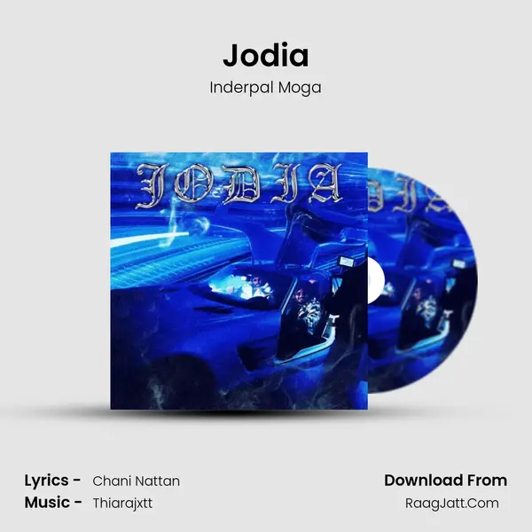 Jodia MP3 Song by Inderpal Moga Cover
