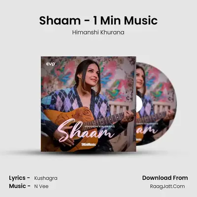 Shaam - 1 Min Music - Himanshi Khurana