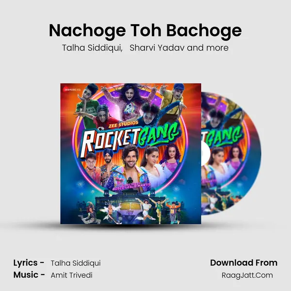 Nachoge Toh Bachoge MP3 Song by Talha Siddiqui Cover
