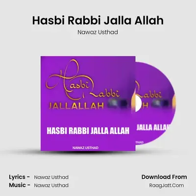 Hasbi Rabbi Jalla Allah - Nawaz Usthad