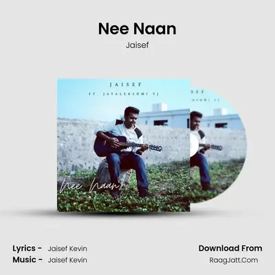 Nee Naan (Radio Edit) - Jaisef