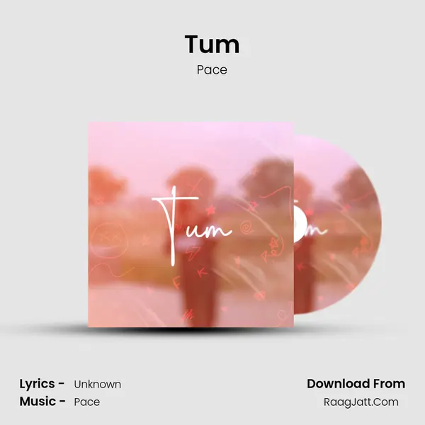 Tum mp3 song