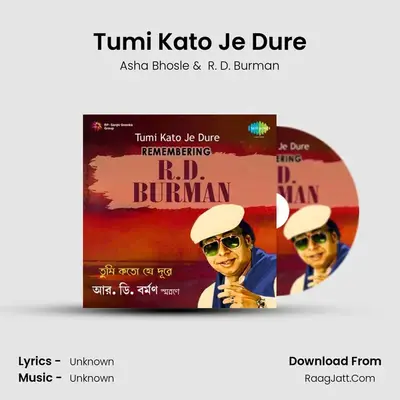 Tumi Kato Je Dure Cover
