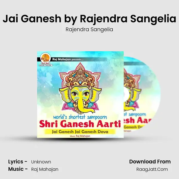 Jai Ganesh by Rajendra Sangelia MP3 Song by Rajendra Sangelia Cover