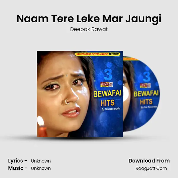 Naam Tere Leke Mar Jaungi MP3 Song by Deepak Rawat Cover