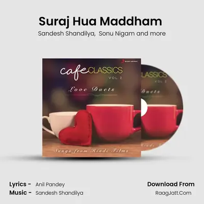 Suraj Hua Maddham (From "Kabhi Khushi Kabhie Gham") Cover