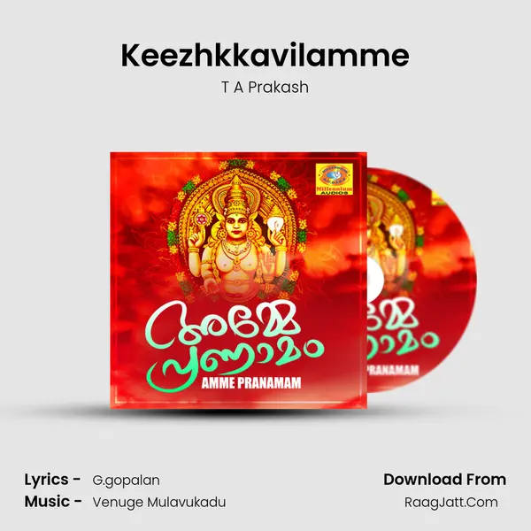 Keezhkkavilamme MP3 Song by T A Prakash Cover