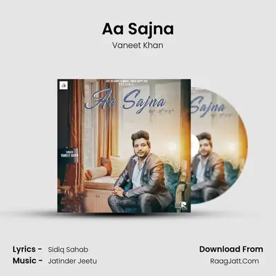 Aa Sajna MP3 Song by Vaneet Khan Cover
