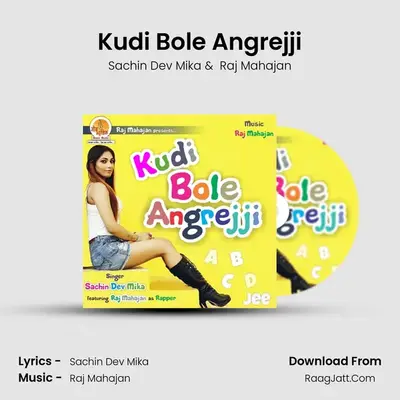 Kudi Bole Angrejji MP3 Song by Sachin Dev Mika Cover