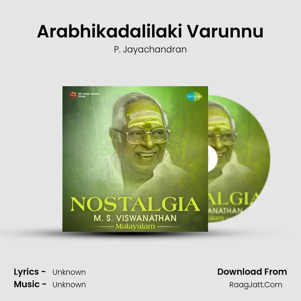 Arabhikadalilaki Varunnu MP3 Song by P. Jayachandran Cover