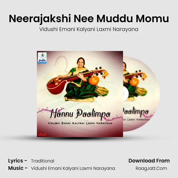 Neerajakshi Nee Muddu Momu MP3 Song by Vidushi Emani Kalyani Laxmi Narayana Cover