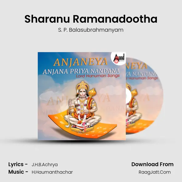 Sharanu Ramanadootha MP3 Song by S. P. Balasubrahmanyam Cover