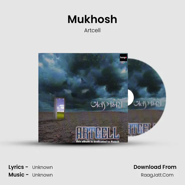 Mukhosh MP3 Song by Artcell Cover