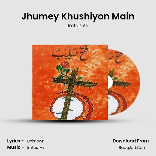 Jhumey Khushiyon Main MP3 Song by Imtaiz Ali Cover