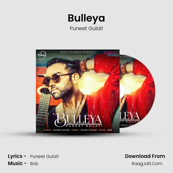 Bulleya - Puneet Gulati